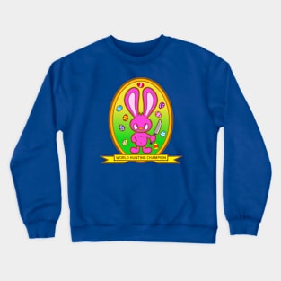 Bunny - World Hunting Champion 1 Crewneck Sweatshirt